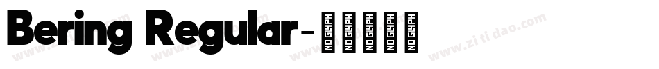 Bering Regular字体转换